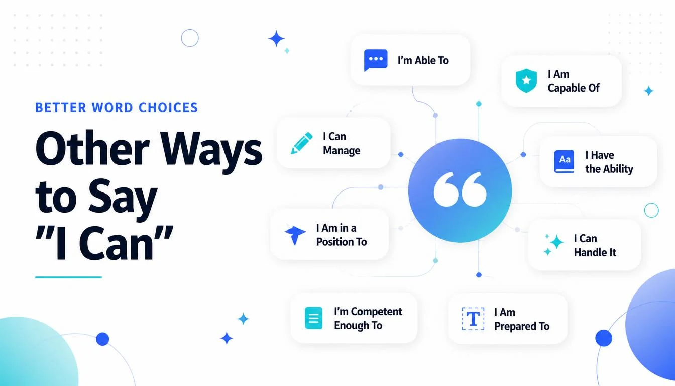 Other Ways to Say “i Can”