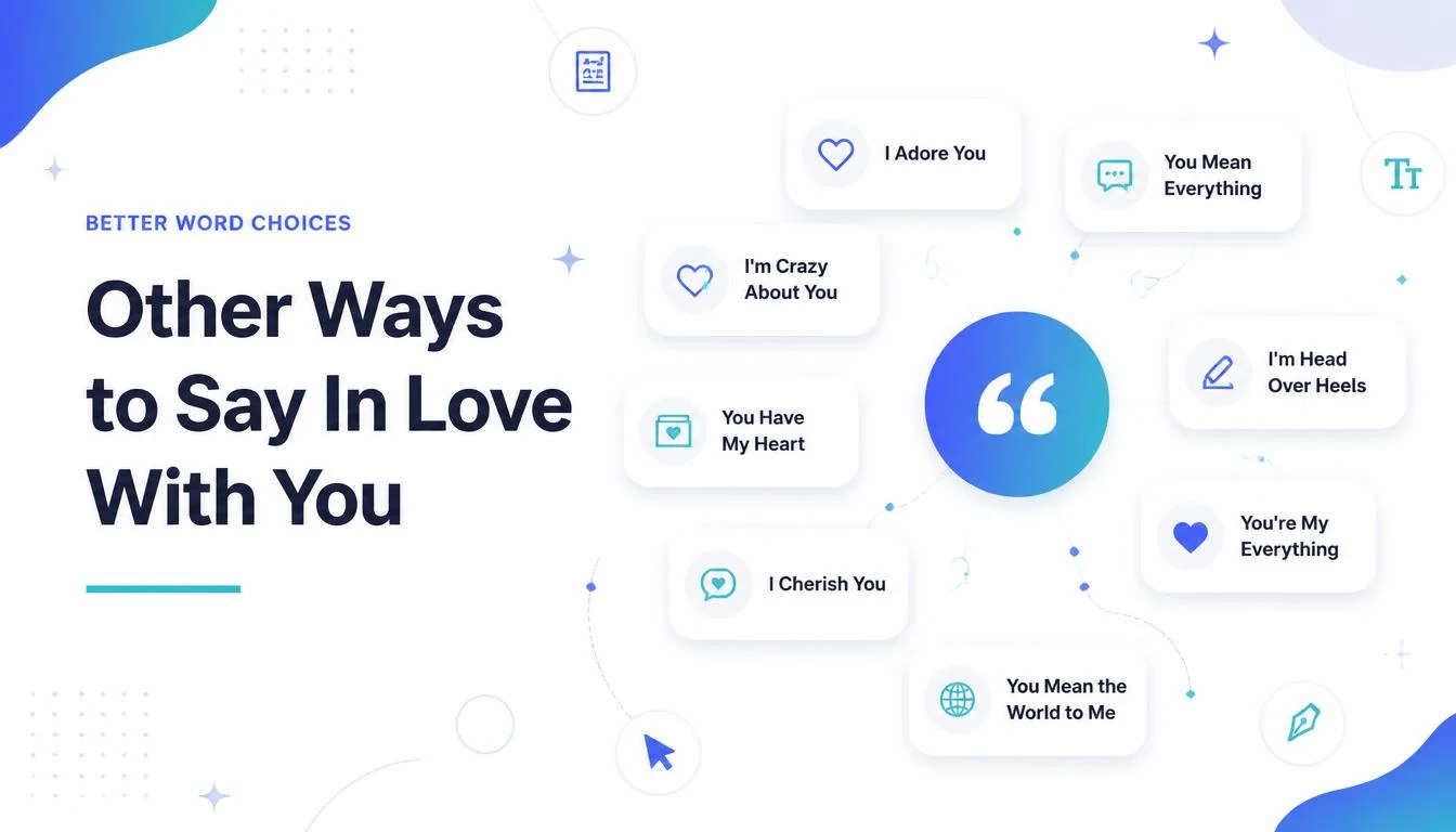 Other Ways to Say In Love With You