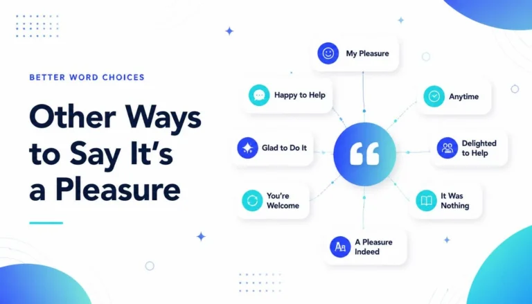 Other Ways to Say It's a Pleasure
