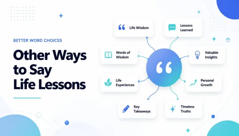 other ways to say life lessons