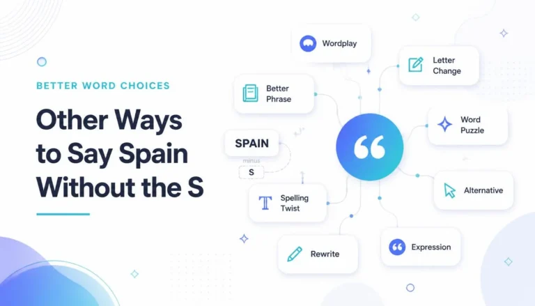 Other Ways to Say Spain Without the S