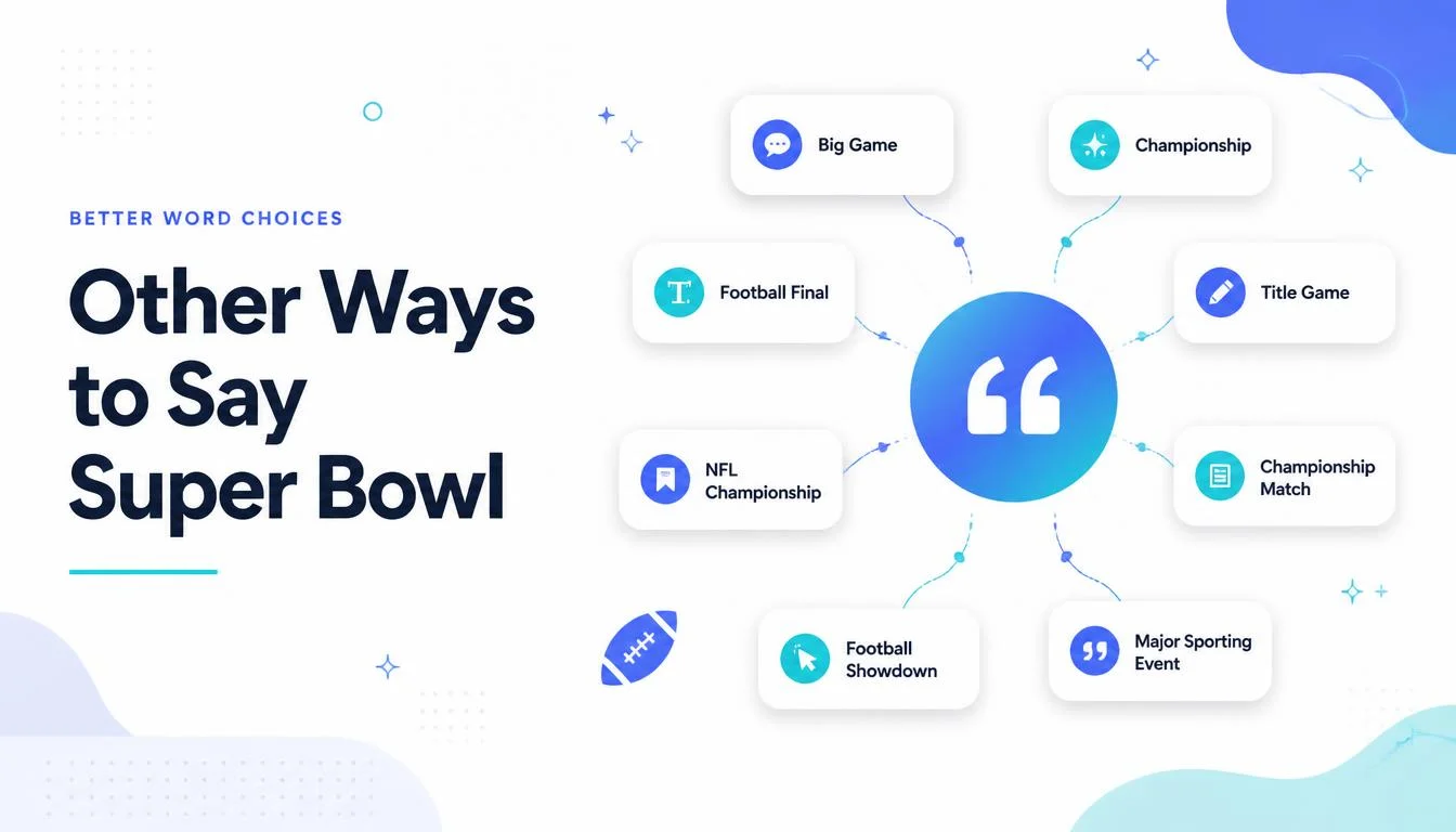 Other Ways to Say Super Bowl