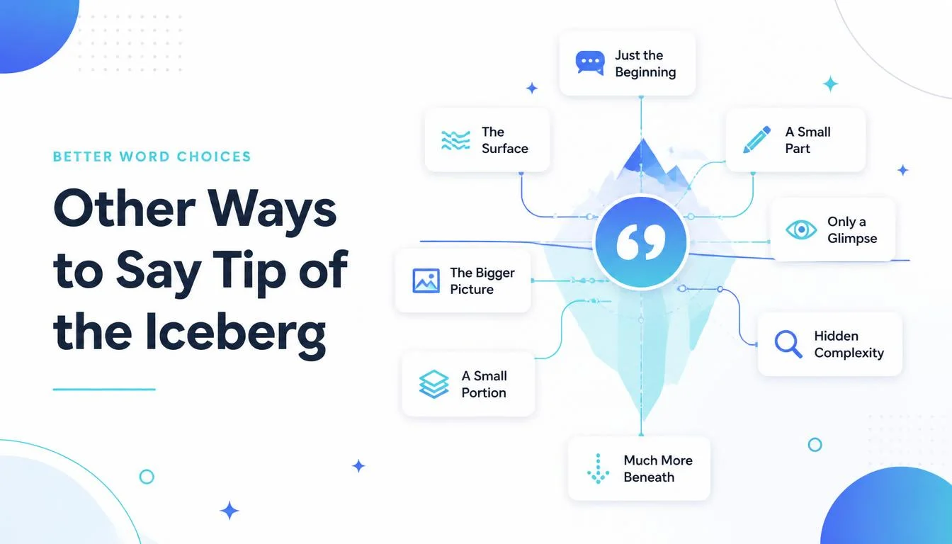Other Ways to Say Tip of the Iceberg