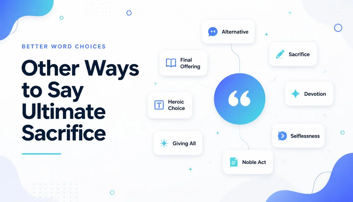 Other Ways to Say Ultimate Sacrifice